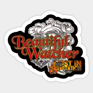 Beautiful Watcher (White) Sticker